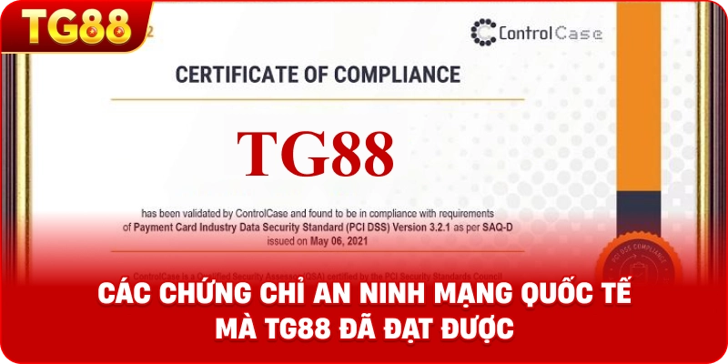 Các chứng chỉ an ninh mạng quốc tế mà TG88 đã đạt được.